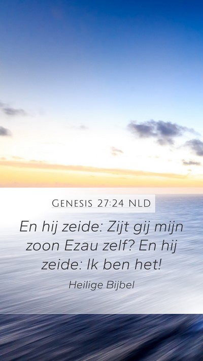 Genesis 27:24 NLD Bible Verse Image