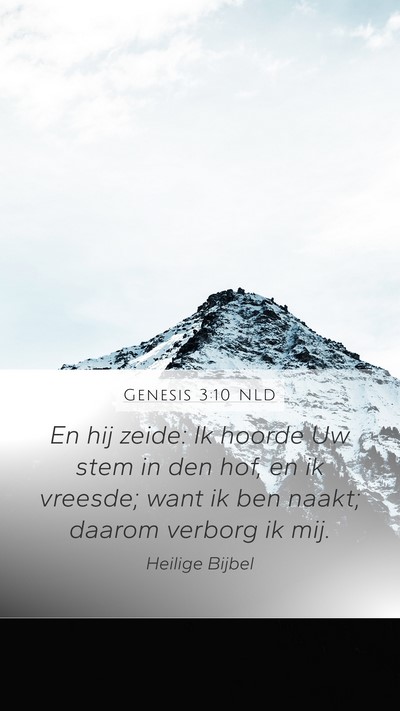Genesis 3:10 NLD Mobile Phone Wallpaper - En hij zeide: Ik hoorde Uw stem in den hof, en ik - Mobile Bible Verse Wallpaper
