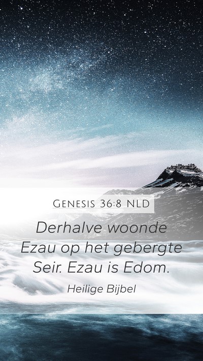 Genesis 36:8 NLD Bible Verse Image