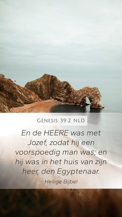 Genesis 39:2 NLD Bible Verse Image