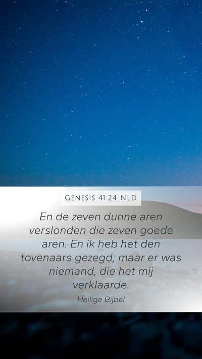 Genesis 41:24 NLD Mobile Phone Wallpaper - En de zeven dunne aren verslonden die zeven goede - Mobile Bible Verse Wallpaper