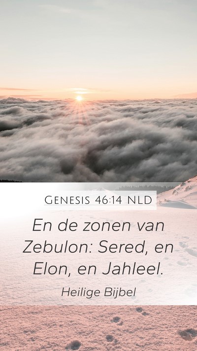 Genesis 46:14 NLD Bible Verse Image