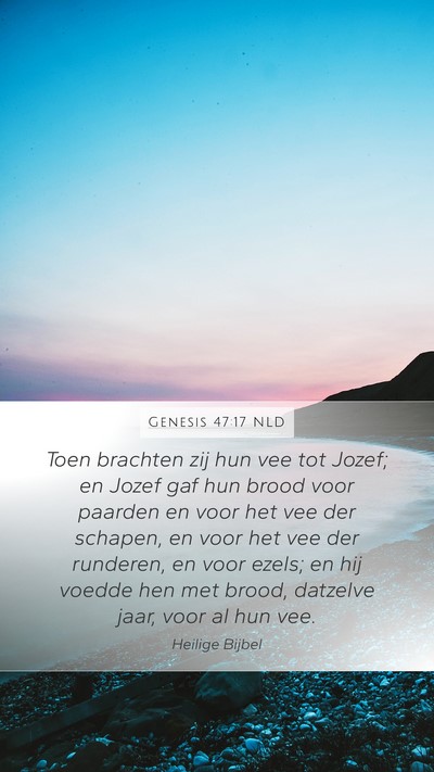 Genesis 47:17 NLD Mobile Phone Wallpaper - Toen brachten zij hun vee tot Jozef; en Jozef gaf - Mobile Bible Verse Wallpaper
