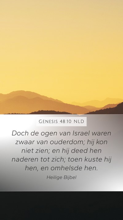 Genesis 48:10 NLD Bible Verse Image