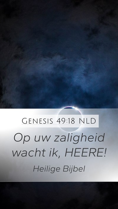 Genesis 49:18 NLD Bible Verse Image