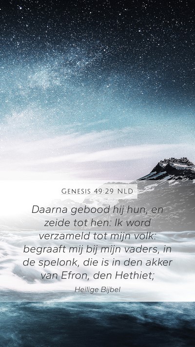 Genesis 49:29 NLD Bible Verse Image