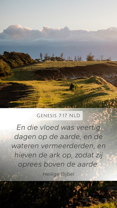 Genesis 7:17 NLD Bible Verse Image