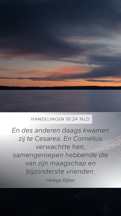 Handelingen 10:24 NLD Bible Verse Image
