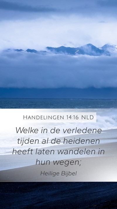 Handelingen 14:16 NLD Bible Verse Image