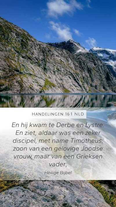 Handelingen 16:1 NLD Bible Verse Image