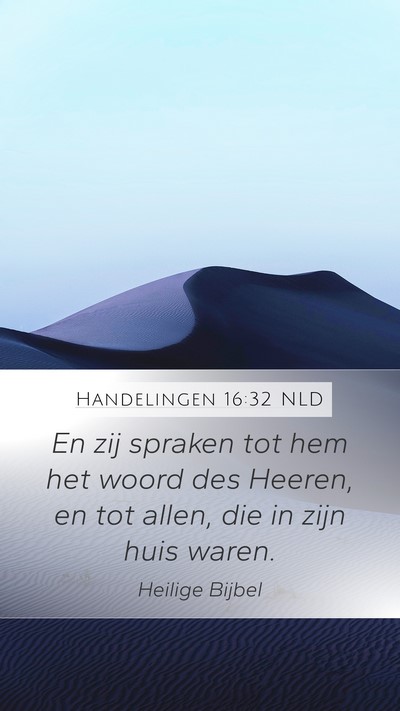 Handelingen 16:32 NLD Mobile Phone Wallpaper - En zij spraken tot hem het woord des Heeren, en - Mobile Bible Verse Wallpaper
