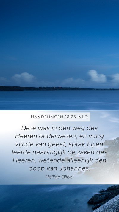 Handelingen 18:25 NLD Bible Verse Image