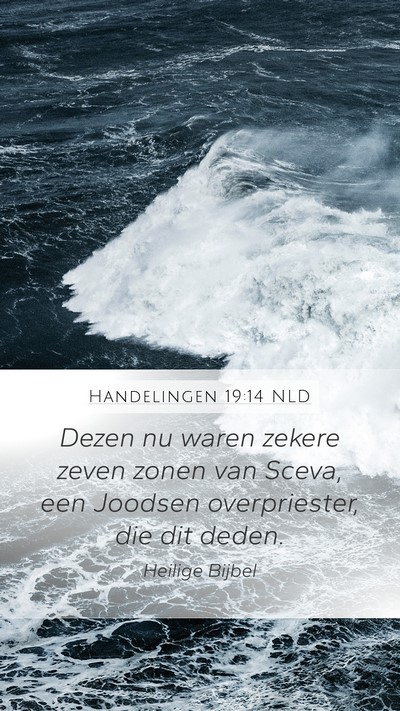 Handelingen 19:14 NLD Mobile Phone Wallpaper - Dezen nu waren zekere zeven zonen van Sceva, een - Mobile Bible Verse Wallpaper