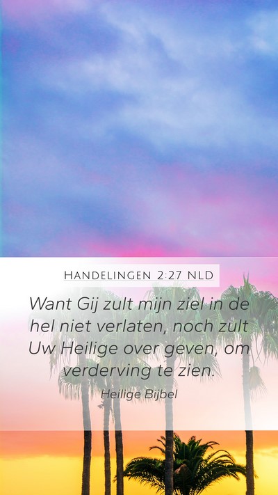 Handelingen 2:27 NLD Bible Verse Image
