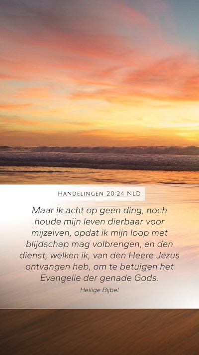 Handelingen 20:24 NLD Bible Verse Image