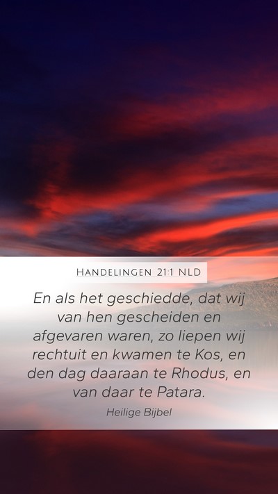Handelingen 21:1 NLD Mobile Phone Wallpaper - En als het geschiedde, dat wij van hen gescheiden - Mobile Bible Verse Wallpaper