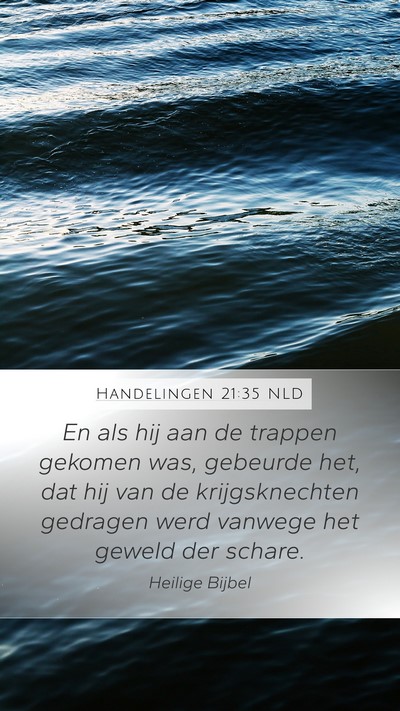 Handelingen 21:35 NLD Bible Verse Image