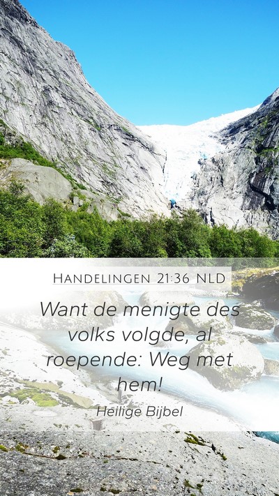 Handelingen 21:36 NLD Bible Verse Image