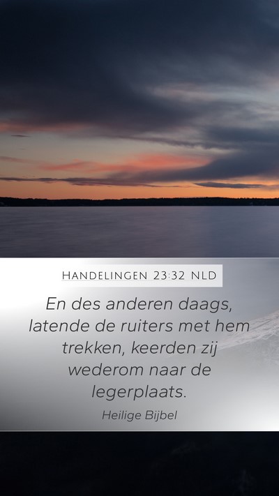 Handelingen 23:32 NLD Bible Verse Image