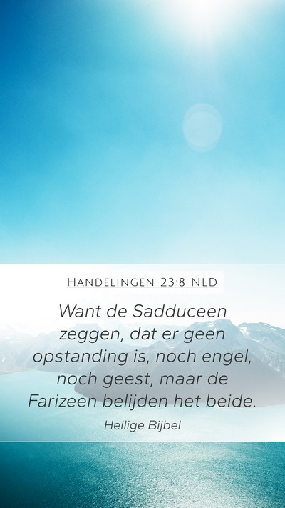 Handelingen 23:8 NLD Bible Verse Image