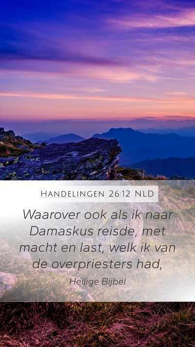Handelingen 26:12 NLD Bible Verse Image