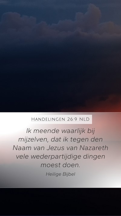 Handelingen 26:9 NLD Bible Verse Image