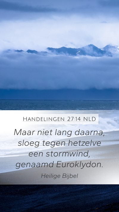 Handelingen 27:14 NLD Bible Verse Image