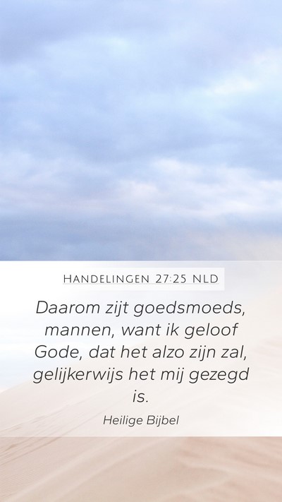 Handelingen 27:25 NLD Bible Verse Image