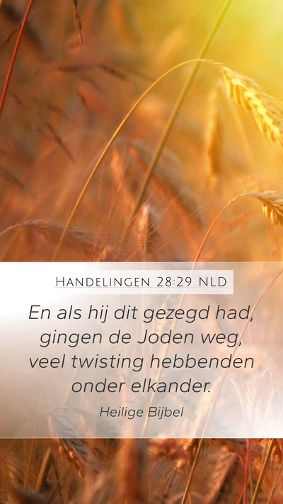 Handelingen 28:29 NLD Mobile Phone Wallpaper - En als hij dit gezegd had, gingen de Joden weg, - Mobile Bible Verse Wallpaper
