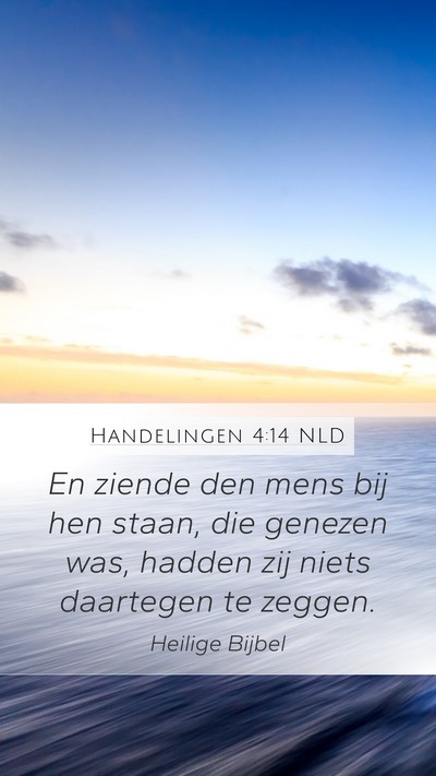 Handelingen 4:14 NLD Bible Verse Image