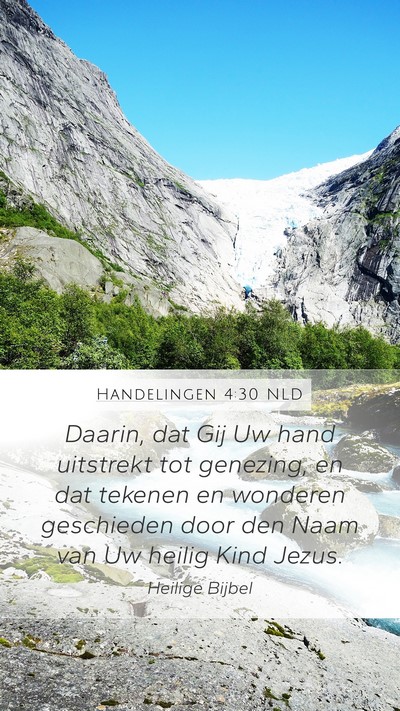 Handelingen 4:30 NLD Bible Verse Image