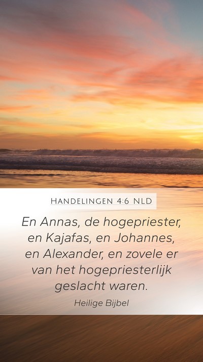 Handelingen 4:6 NLD Bible Verse Image