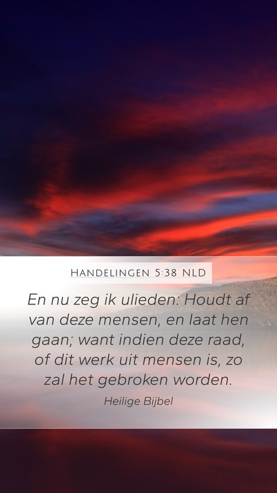 Handelingen 5:38 NLD Bible Verse Image
