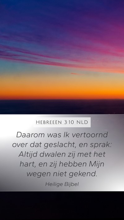 Hebreeën 3:10 NLD Bible Verse Image