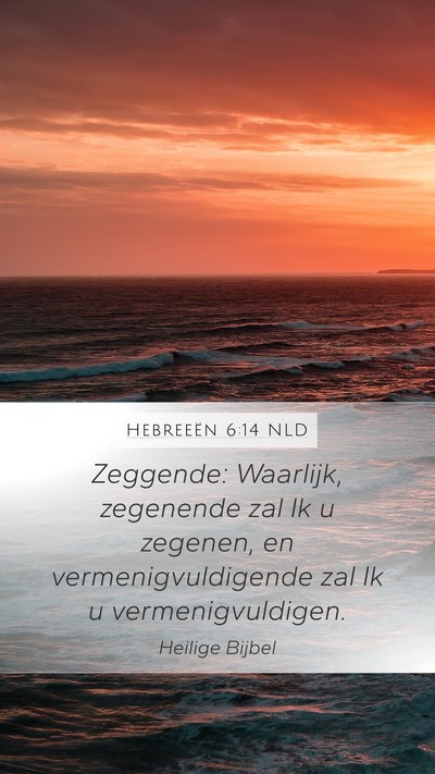 Hebreeën 6:14 NLD Bible Verse Image