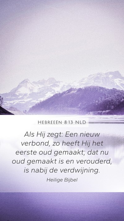 Hebreeën 8:13 NLD Bible Verse Image
