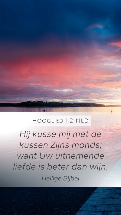 Hooglied 1:2 NLD Bible Verse Image