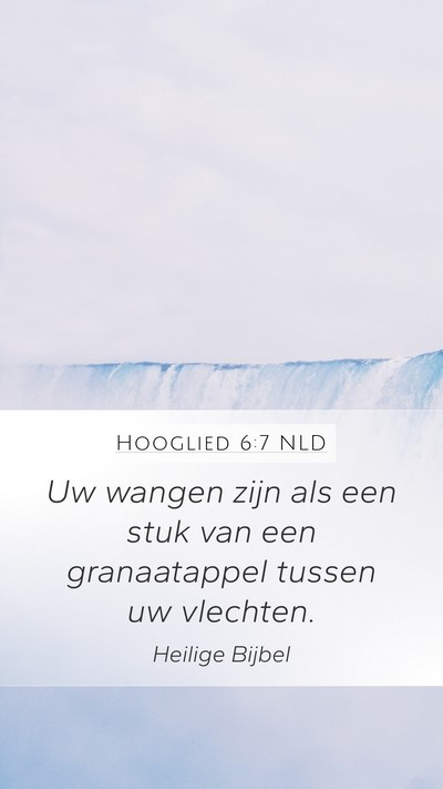Hooglied 6:7 NLD Bible Verse Image
