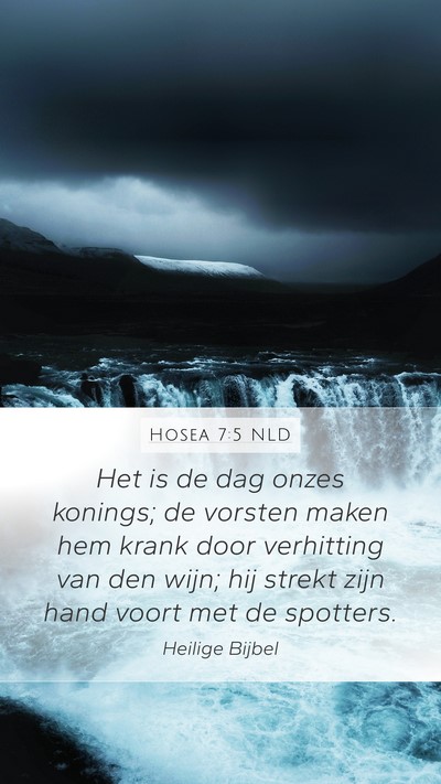 Hosea 7:5 NLD Bible Verse Image