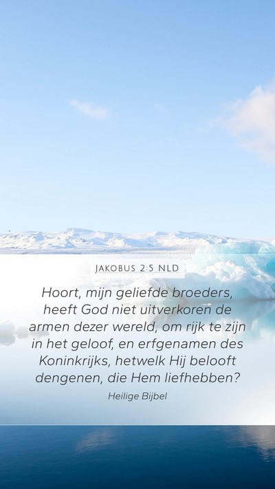 Jakobus 2:5 NLD Bible Verse Image
