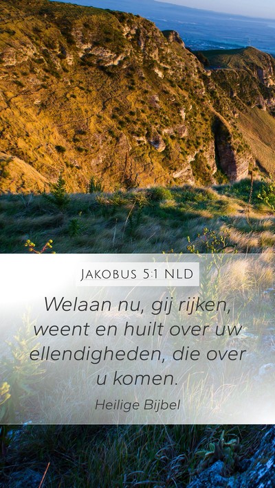 Jakobus 5:1 NLD Bible Verse Image