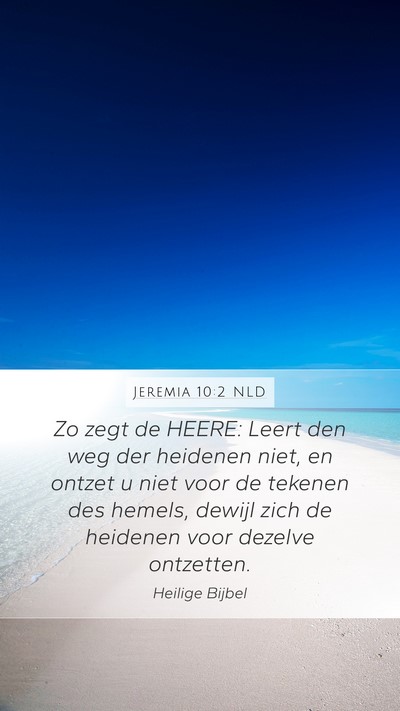 Jeremia 10:2 NLD Bible Verse Image