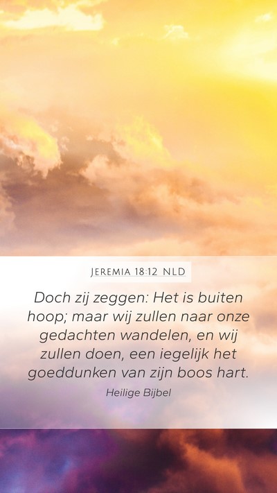 Jeremia 18:12 NLD Bible Verse Image