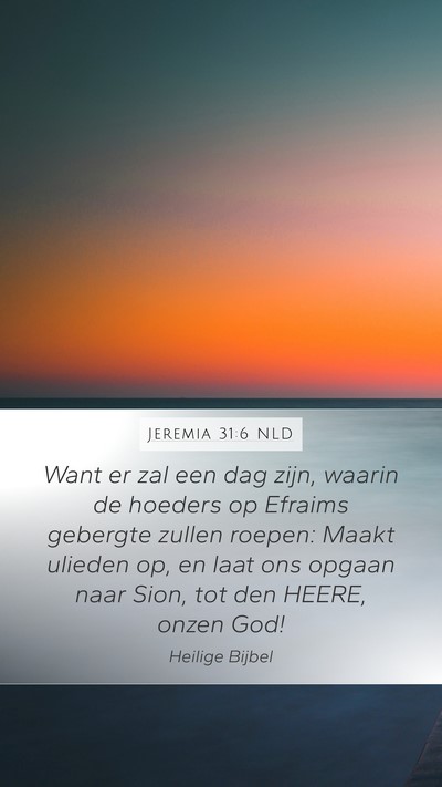 Jeremia 31:6 NLD Bible Verse Image