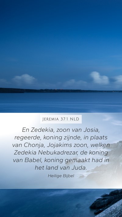 Jeremia 37:1 NLD Bible Verse Image