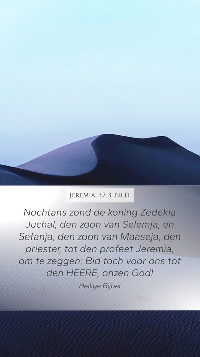 Jeremia 37:3 NLD Bible Verse Image