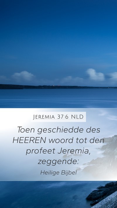 Jeremia 37:6 NLD Bible Verse Image