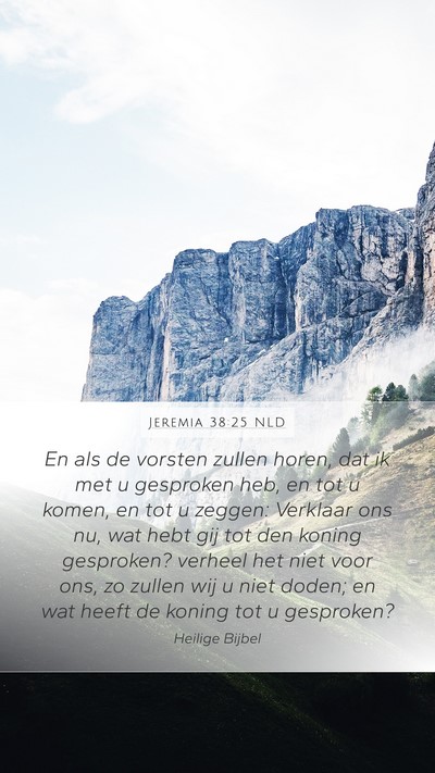Jeremia 38:25 NLD Bible Verse Image