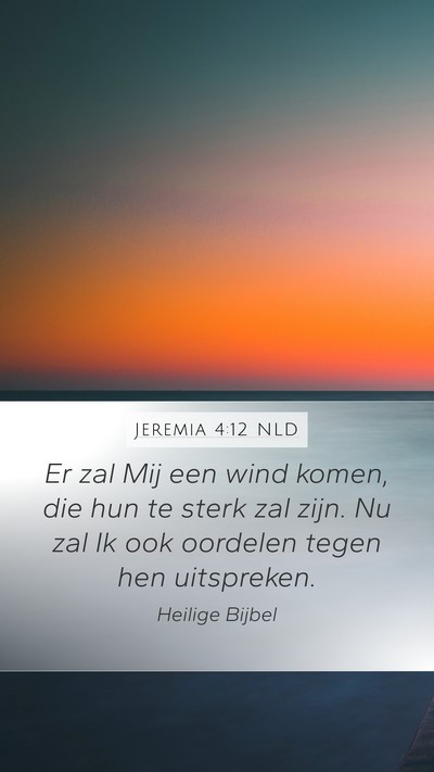 Jeremia 4:12 NLD Bible Verse Image