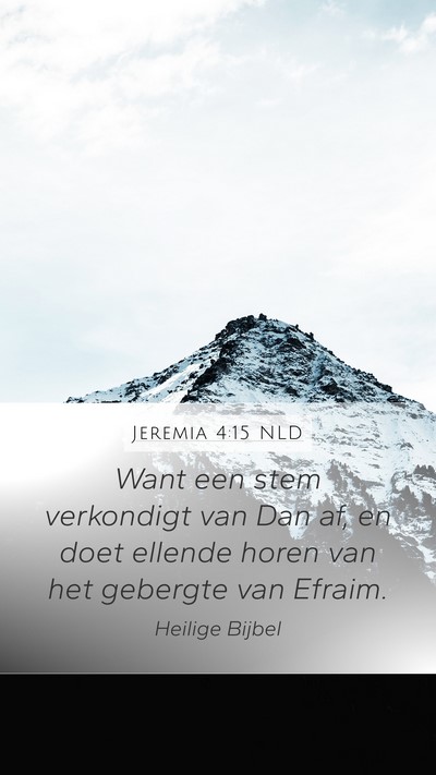 Jeremia 4:15 NLD Bible Verse Image